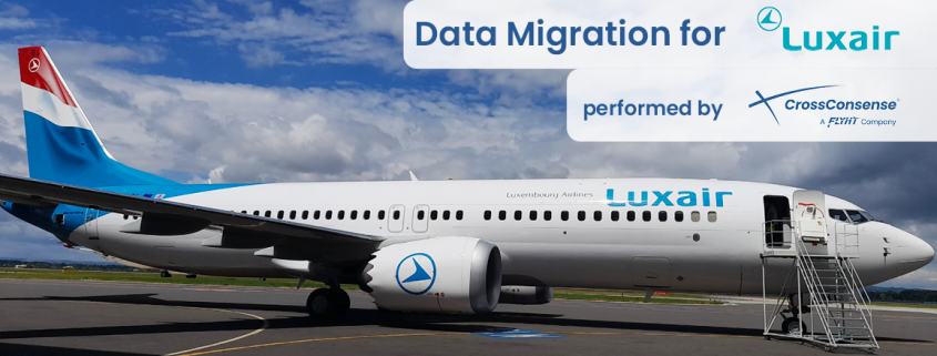 Luxair Data Migration by CrossConsense